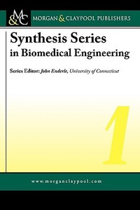 Synthesis Series in Biomedical Engineering 1 di Gerald Miller, Charles Lessard, Ilias Maglogiannis, Kostas Karpouzis, Manolis Wallace edito da Morgan & Claypool Publishers