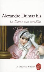 La Dame Aux Camelias di Alexandre Dumas Fils edito da LIVRE DE POCHE