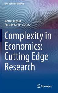 Complexity in Economics: Cutting Edge Research edito da Springer International Publishing