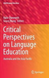 Critical Perspectives on Language Education edito da Springer-Verlag GmbH