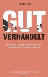 Praxishandbuch Verhandlungen (AT) di Martin Hess edito da Wiley-VCH Verlag GmbH