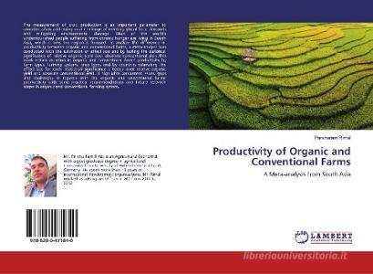 Productivity of Organic and Conventional Farms di Parshuram Rimal edito da LAP Lambert Academic Publishing