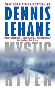 Mystic River di Dennis Lehane edito da HarperTorch