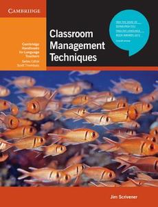 Classroom Management Techniques di Jim Scrivener edito da Cambridge University Press