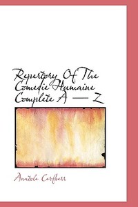 Repertory Of The Comedie Humaine Complete A - Z di Anatole Cerfberr edito da Bibliolife