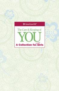 The Care and Keeping of You Collection (Revised): A Collection for Younger Girl di Lynda Madison edito da American Girl Publishing Inc
