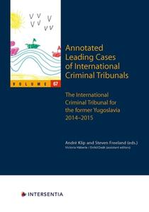 Annotated Leading Cases Of International Criminal Tribunals - Volume 67 edito da Intersentia Ltd