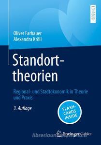 Standorttheorien di Oliver Farhauer, Alexandra Kröll edito da Springer-Verlag GmbH