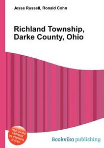 Richland Township, Darke County, Ohio edito da BOOK ON DEMAND LTD