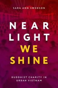 Near Light We Shine di Sara Ann Swenson edito da Oxford University Press