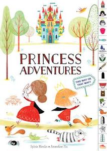 Princess Adventures: This Way or That Way? (Tabbed Find Your Way Picture Book) di Sylvie Misslin edito da HOUGHTON MIFFLIN