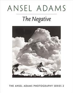 New Photo Series 2: Negative: di Ansel Adams edito da Little, Brown & Company