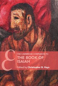 The Cambridge Companion to the Book of Isaiah edito da CAMBRIDGE