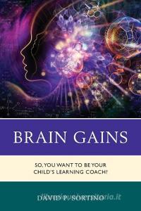 Brain Gains di David P. Sortino edito da Rowman & Littlefield