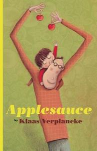 Applesauce di Klaas Verplancke edito da GROUNDWOOD BOOKS