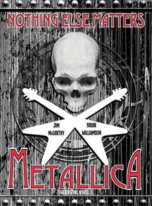 Metallica Nothing Else Matters: The Graphic Novel di Jim McCarthy edito da Omnibus Press