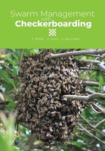 Swarm Management With Checkerboarding di White J. White, Hunt A. Hunt, Bannister G. Bannister edito da Peacock Press