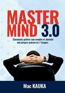 MASTERMIND 3.0 di Mac Kauka edito da Books on Demand