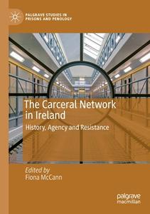 The Carceral Network In Ireland edito da Springer Nature Switzerland AG