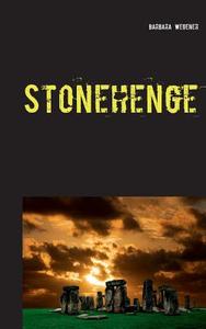 Stonehenge di Barbara Wegener edito da Books on Demand