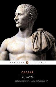 The Civil War di Julius Caesar edito da Penguin Books Ltd
