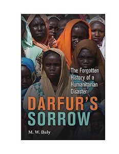 Darfur's Sorrow di M. W. Daly edito da Cambridge University Press