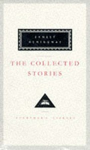 Collected Stories di Ernest Hemingway edito da Random House UK Ltd