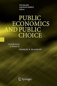 Public Economics and Public Choice edito da Springer Berlin Heidelberg