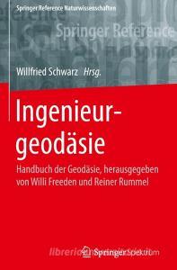 Ingenieurgeodäsie edito da Springer-Verlag GmbH