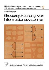 Grobprojektierung von Informationssystemen di D. Splettstößer edito da Physica-Verlag HD