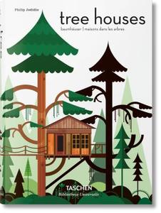 Tree Houses. Fairy-Tale Castles in the Air di Philip Jodidio edito da Taschen Deutschland GmbH