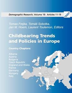 Childbearing Trends and Policies in Europe, Book II di Tomas Freyka, Tomas Sobotka edito da Books on Demand