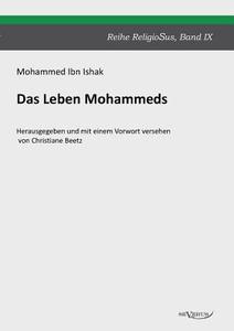 Das Leben Mohammeds di Mohammed Ibn Ishak edito da Severus