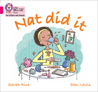 Nat Did It di Sarah Rice edito da HarperCollins Publishers