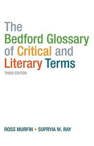 The Bedford Glossary Of Critical And Literary Terms di Ross C Murfin, Supryia M Ray edito da St Martin\'s Press