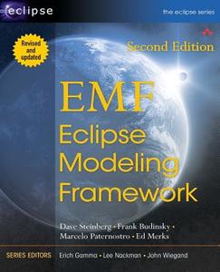 EMF. Eclipse Modeling Framework di David Steinberg, Frank Budinsky, Marcelo Paternostro, Ed Merks edito da Addison Wesley
