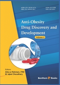 Anti-obesity Drug Discovery and Development - Volume 3 di Atta Ur-Rahman edito da BENTHAM SCIENCE PUB