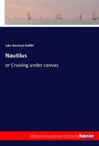 Nautilus di John Newland Maffitt edito da hansebooks