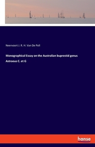 Monographical Essay on the Australian buprestid genus Astraeus C. et G di Neervoort J. R. H. van de Poll edito da hansebooks