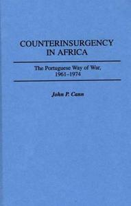 Counterinsurgency in Africa di John P. Cann edito da Praeger