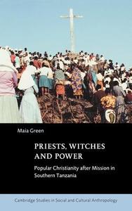 Priests, Witches and Power di Maia Green edito da Cambridge University Press