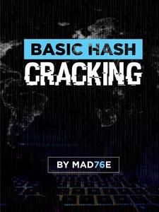 Basic Hash Cracking di Mad76e edito da Lulu.com