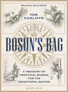 Bosun’s Bag di Tom Cunliffe edito da Bloomsbury Publishing PLC