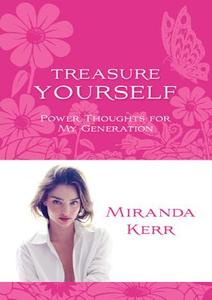 Treasure Yourself di Miranda Kerr edito da Hay House Inc