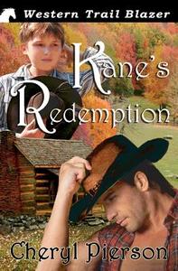 Kane's Redemption di Cheryl Pierson edito da Createspace