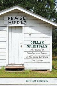 Gullah Spirituals di Eric Sean Crawford edito da University Of South Carolina Press