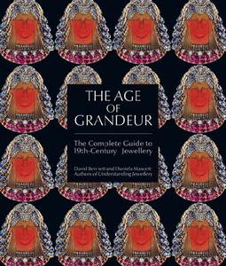 The Age Of Grandeur di Daniela Mascetti, David Bennett edito da ACC Art Books