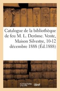 Catalogue De Livres Anciens Et Modernes, Editions Originales De Pascal, Bossuet, Fenelon, Moliere di COLLECTIF edito da Hachette Livre - BNF