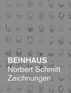 Beinhaus di Norbert Schmitt edito da Books on Demand