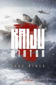 Kaiju Winter di Jake Bible edito da LUZIFER-Verlag